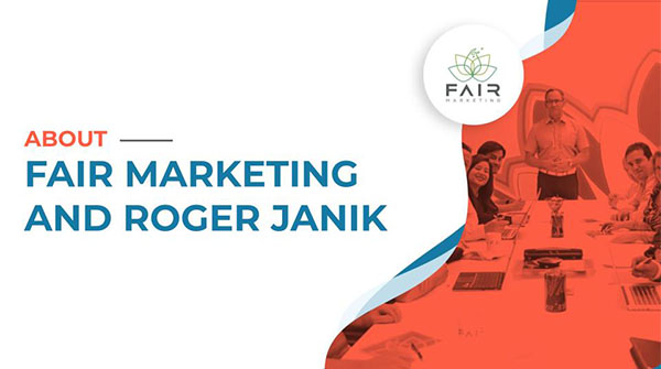 Fair Marketing and Roger Janik